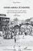 Addis-Abeba (Ethiopie): Construction d'une nouvelle capitale pour une ancienne nation souveraine Tome 1 (1886-1936) by Serge Dewel