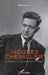 Jacques Chevallier: Les fidélités successives du dernier maire d'Alger by Herbeth Alain