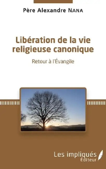 Liberation de la Vie Religieuse Canonique by Nana Alexandre (+)