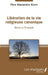 Liberation de la Vie Religieuse Canonique by Nana Alexandre (+)