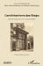 L'Architecture des Staps: Quatre-vingt-dix ans rue Macretelle by Bernard Andrieu, Rambaud Simon