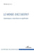 Le monde chez Diderot: Connaissance, interprétation et signification by Hichem Ghorbel
