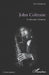 John Coltrane: La décennie fabuleuse by Jean Francheteau