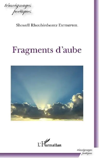 Fragments d'aube by Estimphil Showell Rhoubirdsontz