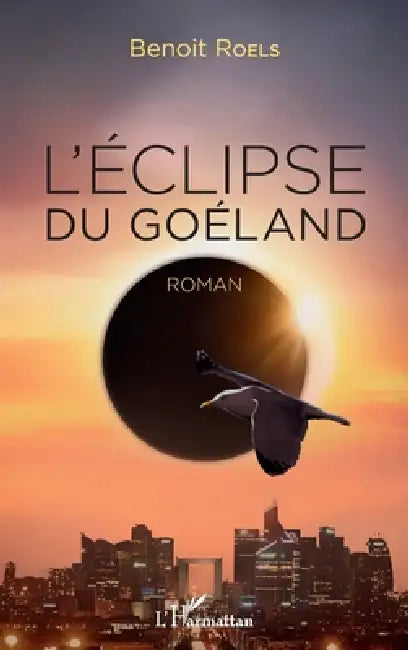 L'éclipse du goéland by Benoit Roels