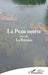 La Peau morte: suivi de La Rivière by Dumas de Rauly Caroline