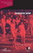 Paradise Now by Malina Judith, Felicia Marian, Julian Beck