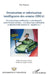Dronisation et robotisation intelligentes des armées (DRIA): De la dynamique conflictuelle et opérationnelle mixte Homme-machine... à la dynamique con by Pourcel Eric