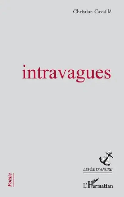 Intravagues by Christian Cavaillé