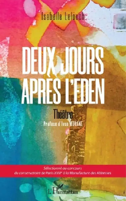 Deux Jours Apres l'Eden by Isabelle Lelouch Dubois-Gance