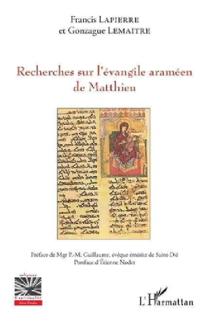 Recherches sur l'évangile araméen de Matthieu by Francis Lapierre, Lemaitre Gonzague