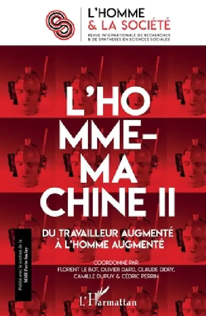 L'Homme-machine II: Du travailleur augmenté à l'homme augmenté by Bras Pierre