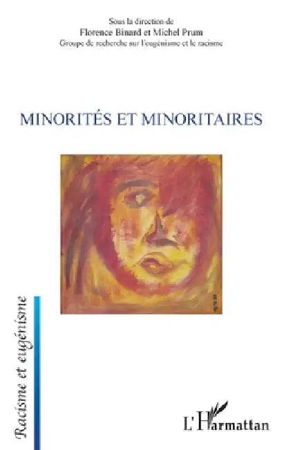 Minorités et minoritaires by Michel Prum, Florence Binard