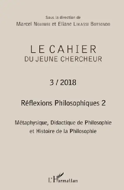 Réflexions philosophiques 2 Métaphysique, Didactique de Philosophie et Histoire de la Philosophie by Marcel Nguimbi