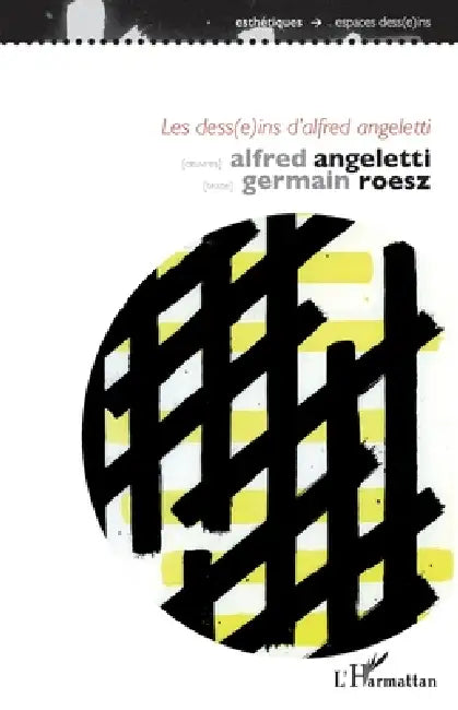 Les dess(e)ins d'Alfred Angeletti by Roesz Germain