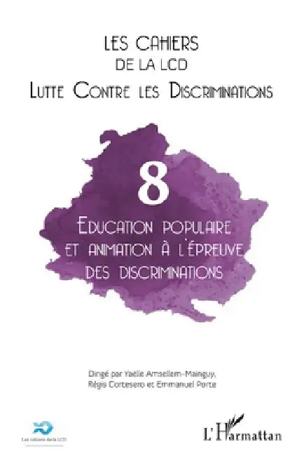 Éducation populaire et animation à l'épreuve des discriminations by Arnaud Alessandrin
