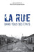 La rue dans tous ses états by Béatrice N'Guessan Larroux