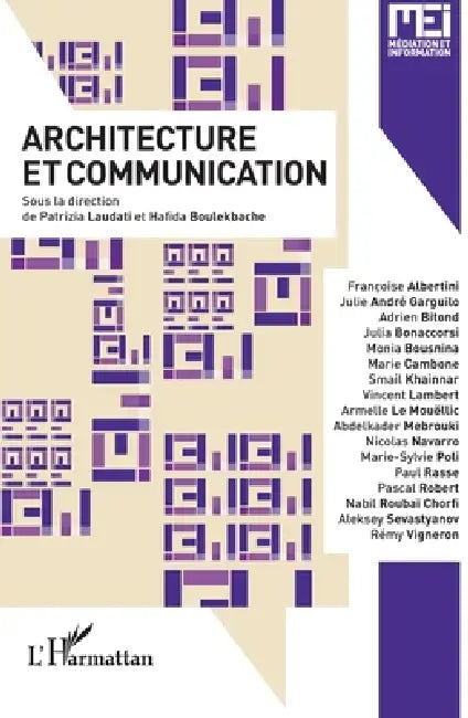 Architecture et communication by Bernard Darras