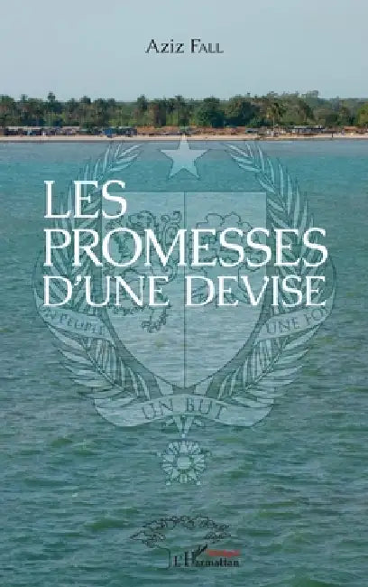 Les promesses d'une devise by Fall Aziz