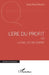 L'ère du profit: Ou la faillite de l'esprit by Sauzet Jean-Paul