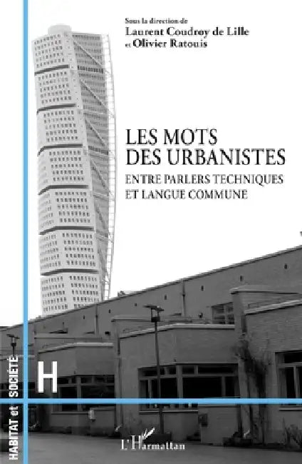 Les Mots Des Urbanistes by Laurent Coudroy De Lille