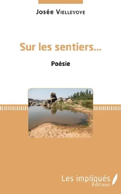 Sur les sentiers... by Josée Viellevoye