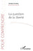 La question de la liberté by Gimenez Damien
