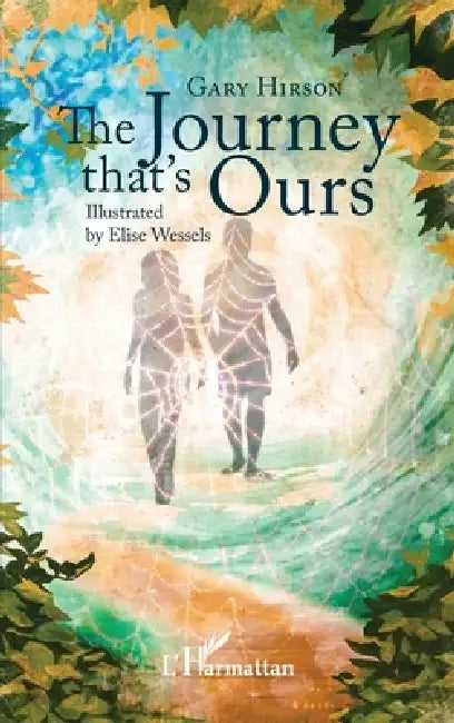 The journey that's Ours by Gary Hirson