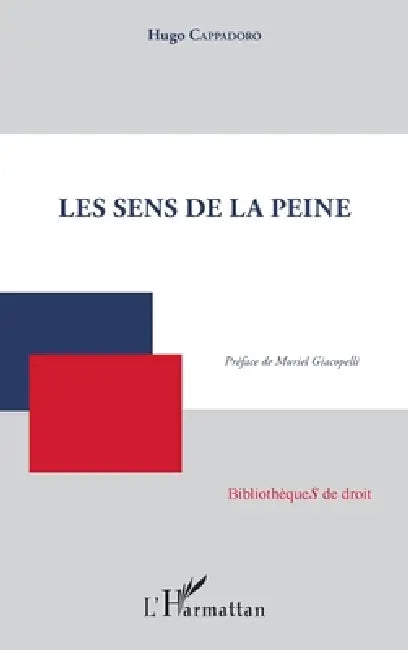Les sens de la peine by Hugo Cappadoro