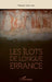 Les îlots de longue errance by Philippe Sabourdy