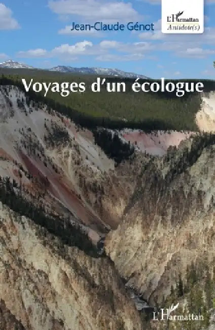 Voyages d'un écologue by Genot Jean Claude