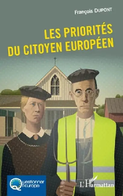 Les priorités du citoyen européen by DuPont Francois