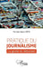 Pratique du journalisme: Le guide du débutant by Mamady Wasco Keita