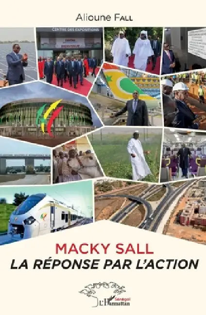 Macky Sall la réponse par l'action by Alioune Fall