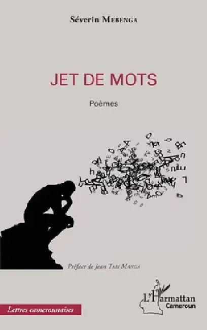 Jet de mots by Séverin Modeste Mebenga