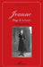 Jeanne éloge de la bonté: Chronique familiale by Francis Roullet-Renoleau