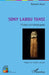 Sony Labou Tansi. Folies romanesques by Aloui Bessem