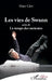 Les vies de Swann: suivi de Le temps des suricates by Citti Marc