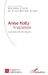 Anise Koltz l'inapaisée: La poésie entre les langues by Ergal Yves Michel, Finck Michele