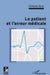 Le patient et l'erreur médicale by Sicot Christian