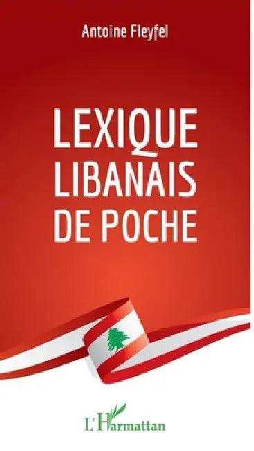 Lexique libanais de poche by Antoine Fleyfel