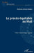 Le Procès Équitable Au Mali by Mamadou Bakaye Dembele