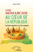 Une monarchie au coeur de la République: L'infirmité rédhibitoire de l'Etat sénégalais by Rawane Diop
