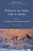 Préhistoire du Sahara et de ses abords: Tome 1 Le Paléolithique ou de temps des chasseurs by Giinette Aumassip, Chaid Saoudi Yasmina