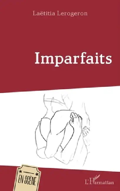 Imparfaits by Laëtitia Lerogeron