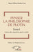 Penser La Philosophie De Plotin Tome I by Soeur Gilles Aimée Cisse