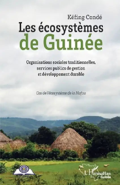 Les Écosystèmes De Guinée by Kéfing Condé