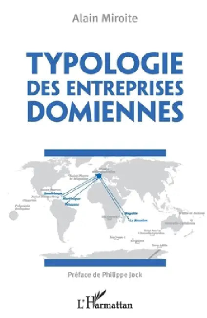 Typologie des entreprises domiennes by Miroite Alain