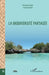 La biodiversité partagée by Arnaud de Raulin, Emmanuelle Gindre