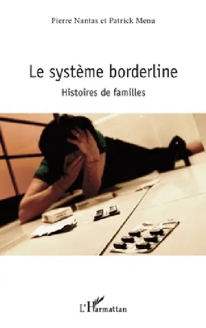 Le Système Borderline by Pierre Nantas